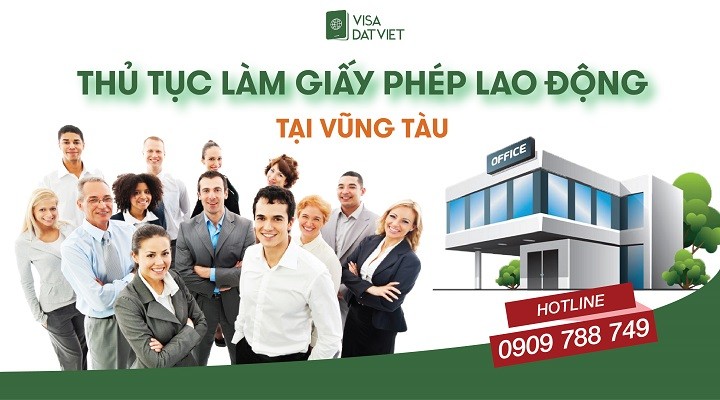 Hướng Dẫn Thủ Tục Làm Giấy Phép Lao Động Tại Vũng Tàu